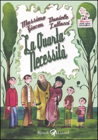 La quarta necessità La quarta necessità