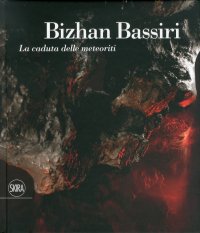 Bizhan Bassiri. La caduta delle meteoriti