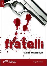 Fratelli Fratelli
