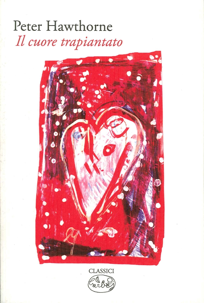 Il cuore trapiantato Il cuore trapiantato