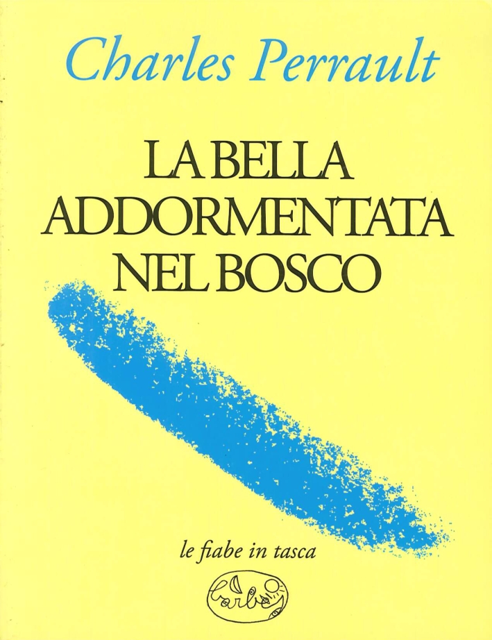La bella addormentata nel bosco La bella addormentata nel bosco