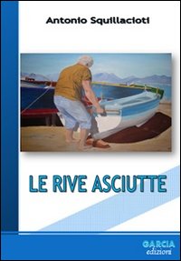 Le rive asciutte Le rive asciutte