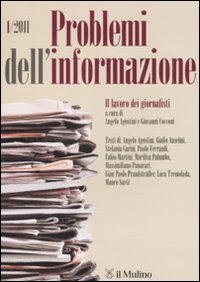 Problemi dell'informazione (2011). Vol. 1 Problemi dell'informazione (2011). Vol. 1