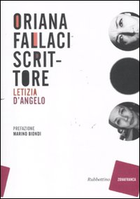 Oriana Fallaci scrittore Oriana Fallaci scrittore