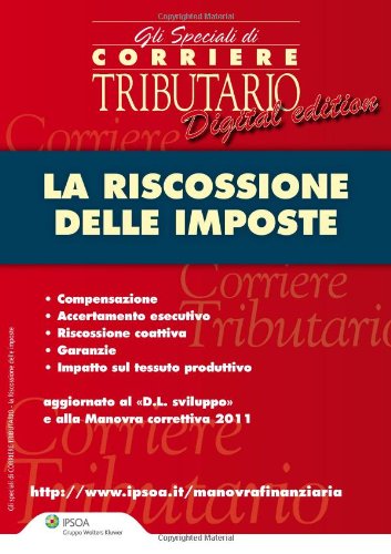 La riscossione delle imposte La riscossione delle imposte