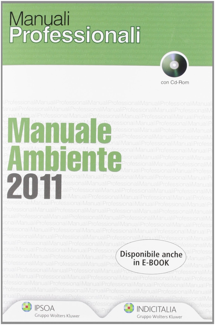 Manuale ambiente 2012. Con CD-ROM Manuale ambiente 2012. Con CD-ROM