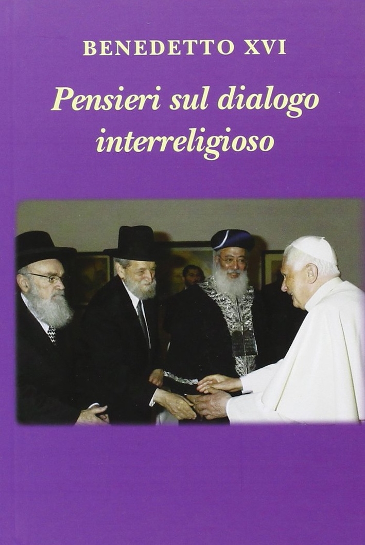 Pensieri sul dialogo interreligioso Pensieri sul dialogo interreligioso