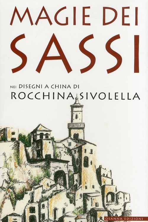 Magie dei sassi. Nei disegni a china di Rocchina Sivolella Magie dei sassi. Nei disegni a china di Rocchina Sivolella