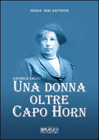 Una donna oltre Capo Horn Una donna oltre Capo Horn