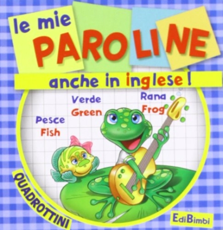 Le mie paroline. Ediz. illustrata Le mie paroline. Ediz. illustrata