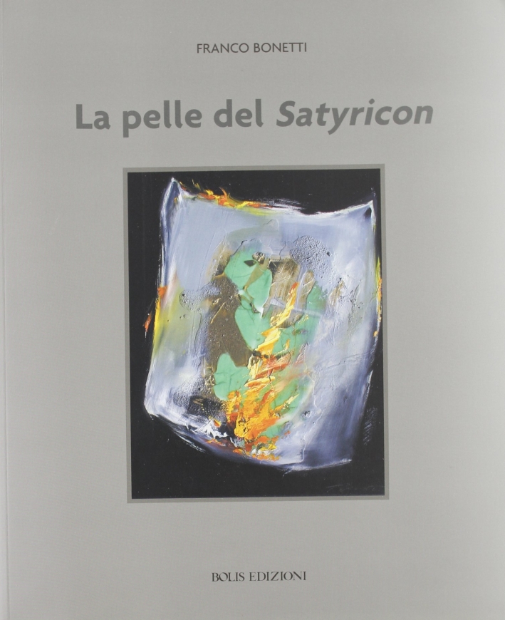 la pelle del Satyricon la pelle del Satyricon
