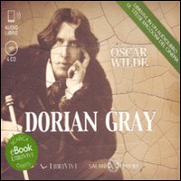 Dorian Gray. Audiolibro. 4 CD Audio formato MP3 Dorian Gray. Audiolibro. 4 CD Audio formato MP3