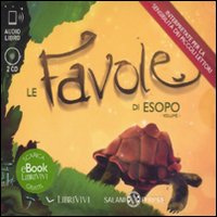 Le favole di Esopo. Audiolibro. 2 CD Audio. Vol. 1 Le favole di Esopo. Audiolibro. 2 CD Audio. Vol. 1