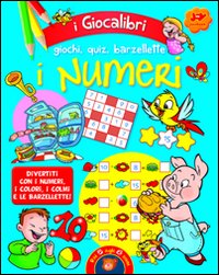I numeri. Ediz. illustrata I numeri. Ediz. illustrata