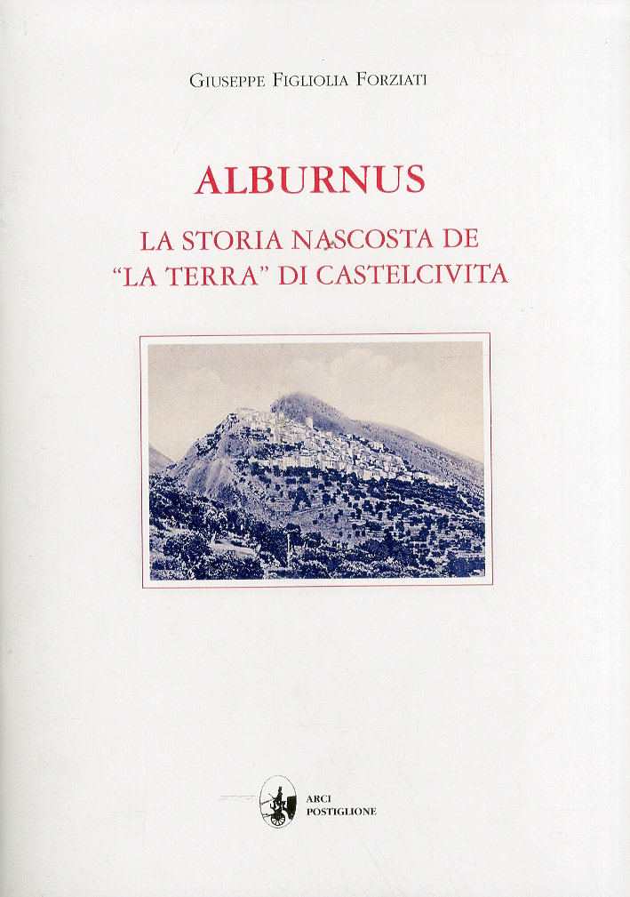 Alburnus. La storia nascosta de Alburnus. La storia nascosta de