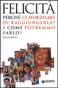 Felicità. I segreti dietro al tuo sorriso Felicità. I segreti dietro al tuo sorriso