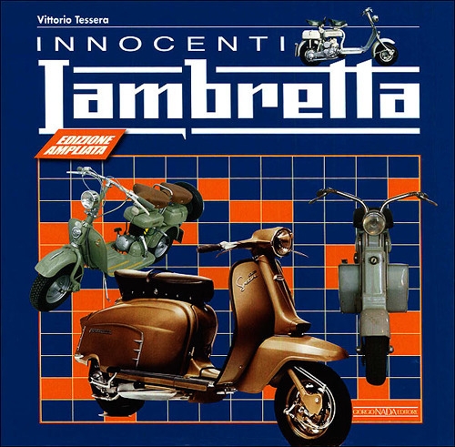 Innocenti Lambretta. Ediz. illustrata Innocenti Lambretta. Ediz. illustrata