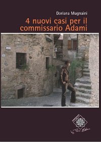 4 nuovi casi per il commissario Adami