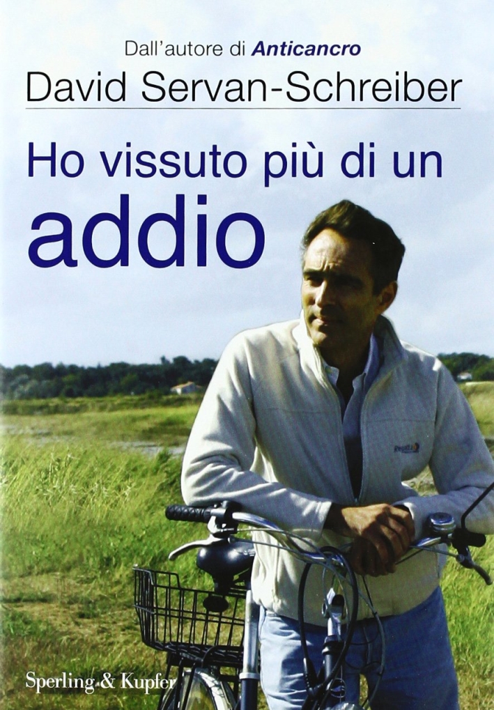 Ho vissuto più di un addio Ho vissuto più di un addio