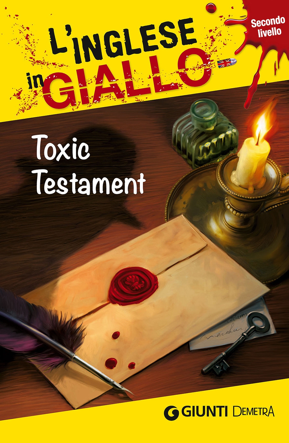 Toxic testament. I racconti che migliorano il tuo inglese! Livello 2 Toxic testament. I racconti che migliorano il tuo inglese! Livello 2