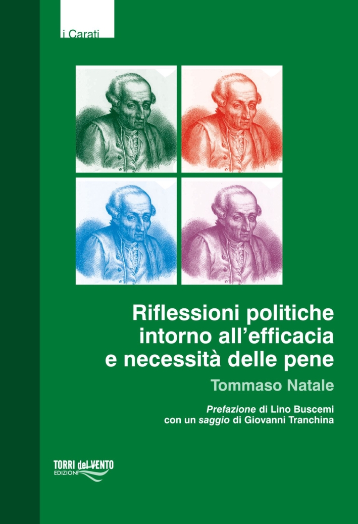 Riflessioni politiche intorno all'efficacia e necessità delle pene Riflessioni politiche intorno all'efficacia e necessità delle pene