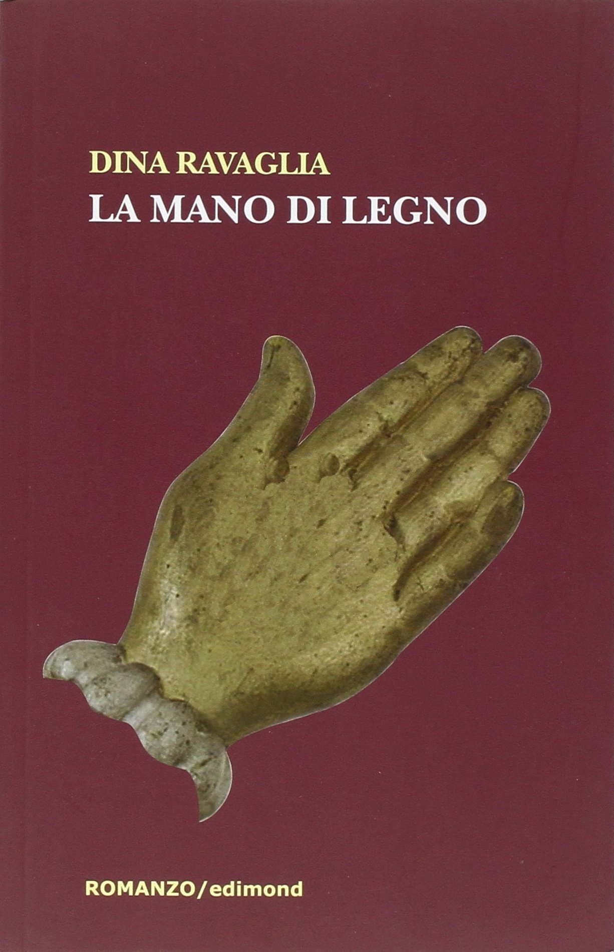 La mano di legno La mano di legno