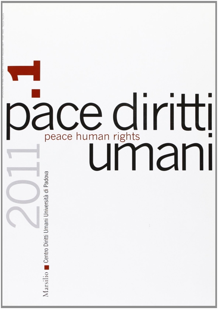 Pace diritti umani-Peace human rights (2011). Vol. 1 Pace diritti umani-Peace human rights (2011). Vol. 1