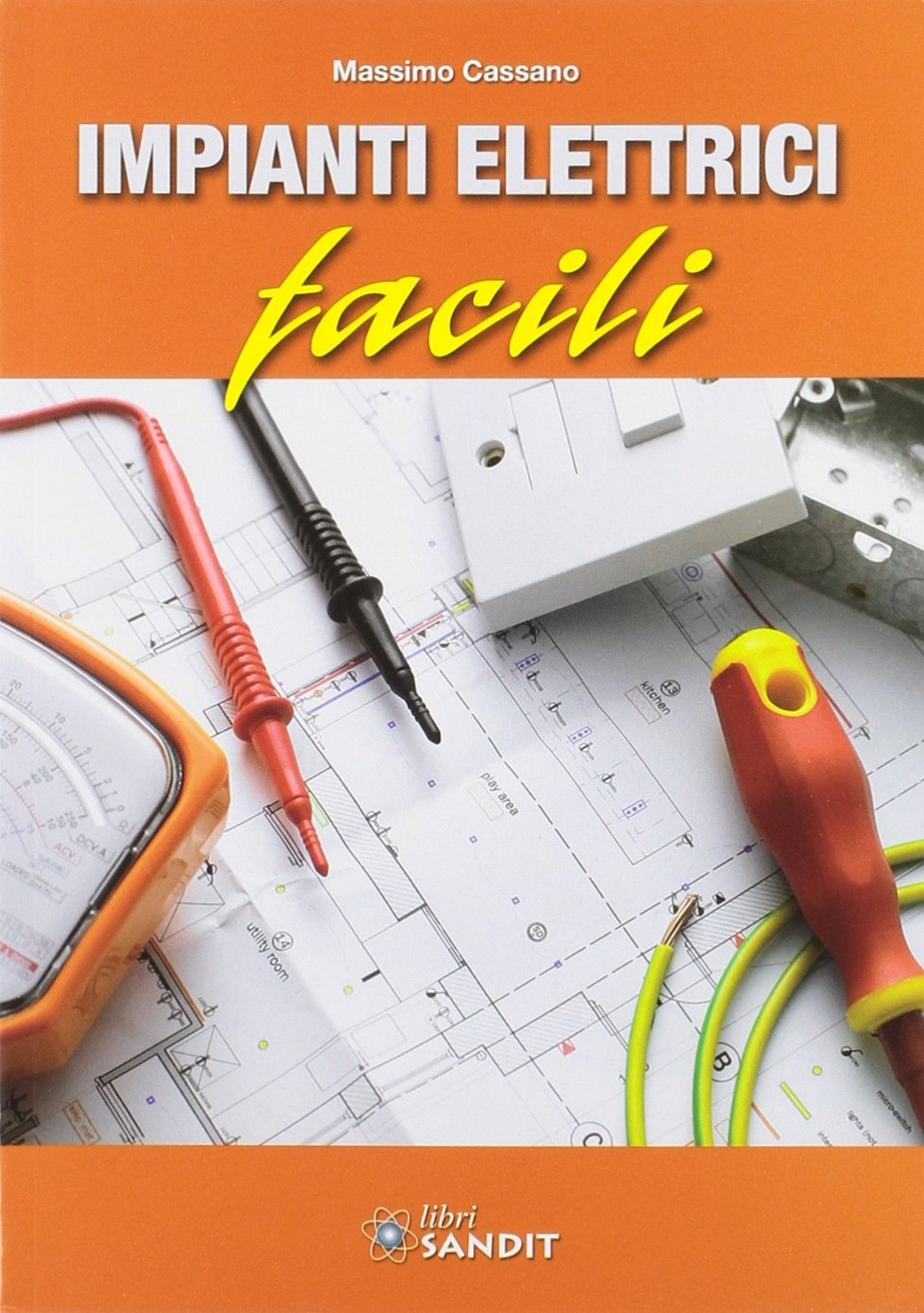 Impianti elettrici facili Impianti elettrici facili