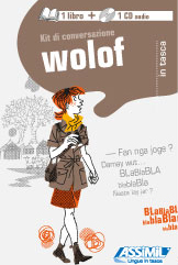 Wolof. Kit di conversazione. Con CD Audio Wolof. Kit di conversazione. Con CD Audio