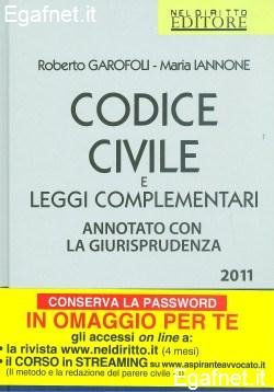 Codice civile e leggi complementari. Annotato con la giurisprudenza Codice civile e leggi complementari. Annotato con la giurisprudenza