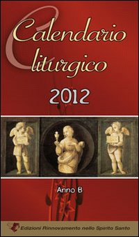Calendario liturgico 2012 Calendario liturgico 2012