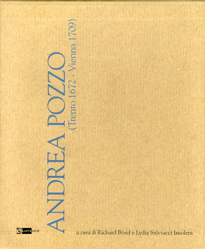 Andrea Pozzo. (Trento 1642 - Vienna 1709) Andrea Pozzo. (Trento 1642 - Vienna 1709)