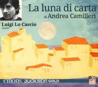 La luna di carta letto da Luigi Lo Cascio. Audiolibro. CD Audio formato MP3