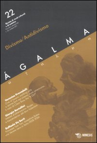 Ágalma. Vol. 22: Divismo e antidivismo Ágalma. Vol. 22: Divismo e antidivismo