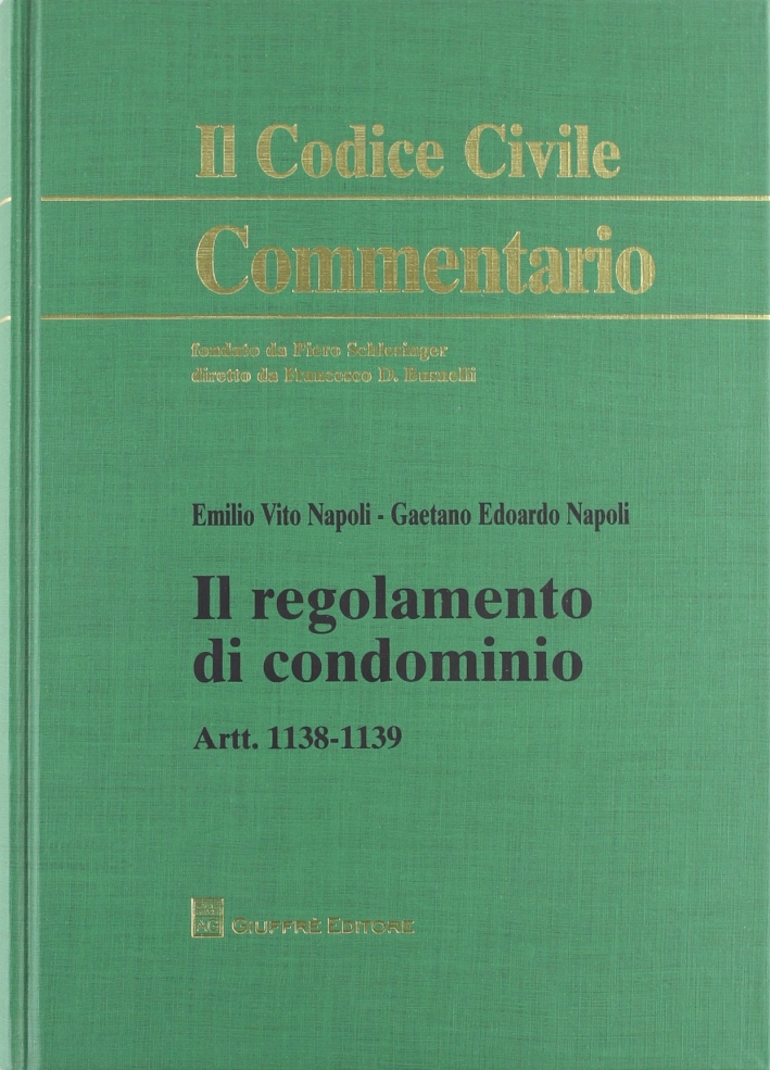 Il regolamento di condominio. Art. 1138-1139 Il regolamento di condominio. Art. 1138-1139