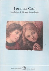 I detti di Gesù. Testo greco a fronte I detti di Gesù. Testo greco a fronte