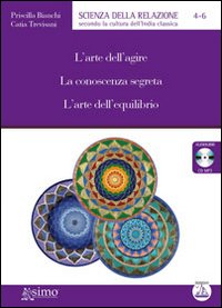 L'arte dell'agire. La conoscenza segreta. L'arte dell'equilibrio. Audiolibro. CD Audio formato MP3 L'arte dell'agire. La conoscenza segreta. L'arte dell'equilibrio. Audiolibro. CD Audio formato MP3