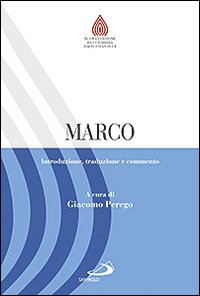 Marco. Introduzione, traduzione e commento Marco. Introduzione, traduzione e commento
