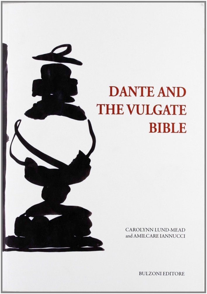 Dante and the vulgate bible Dante and the vulgate bible