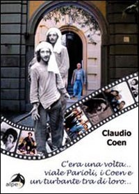 C'era una volta «Viale Parioli, i Coen e un turbante tra di loro» C'era una volta «Viale Parioli, i Coen e un turbante tra di loro»