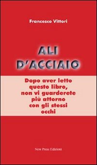 Ali d'Acciaio Ali d'Acciaio