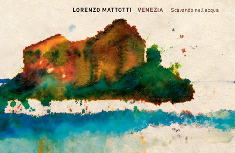 Venezia. Scavando nell'acqua. Ediz. limitata Venezia. Scavando nell'acqua. Ediz. limitata