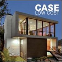 Case low cost. Ediz. illustrata Case low cost. Ediz. illustrata