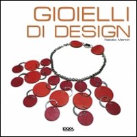 Gioielli di design. Ediz. illustrata Gioielli di design. Ediz. illustrata