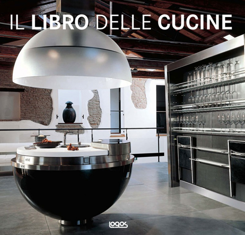 Il libro delle cucine. Ediz. illustrata Il libro delle cucine. Ediz. illustrata