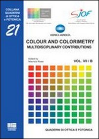 Colour and colorimetry Colour and colorimetry