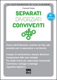 Separati, divorziati, conviventi Separati, divorziati, conviventi