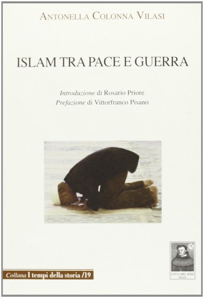 Islam tra pace e guerra Islam tra pace e guerra
