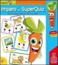 Libro carotina super bip. Imparo con i super quiz. Ediz. illustrata Libro carotina super bip. Imparo con i super quiz. Ediz. illustrata