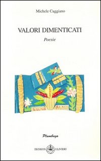 Valori dementicati Valori dementicati